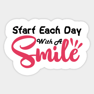 Start Each Day With A Smile Sticker